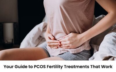 Your Guide to PCOS Fertility Treatments That Work